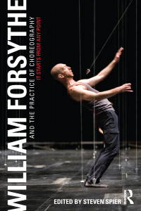 Imagen de portada: William Forsythe and the Practice of Choreography 1st edition 9780415978231