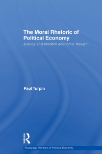 Cover image: The Moral Rhetoric of Political Economy 1st edition 9780415747431