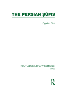 صورة الغلاف: The Persian Sufis (RLE Iran C) 1st edition 9780415610261