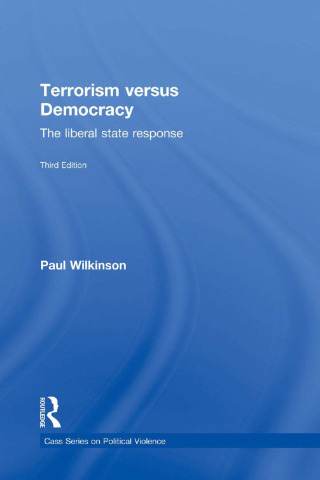 Cover image: Terrorism Versus Democracy 3rd edition 9780415588003