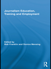 Omslagafbeelding: Journalism Education, Training and Employment 1st edition 9780415884259