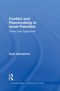 Cover image: Conflict and Peacemaking in Israel-Palestine 1st edition 9780415492157