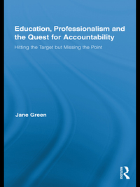 Omslagafbeelding: Education, Professionalism, and the Quest for Accountability 1st edition 9780415879255