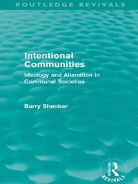 Cover image: Intentional Communities (Routledge Revivals) 1st edition 9780415609432