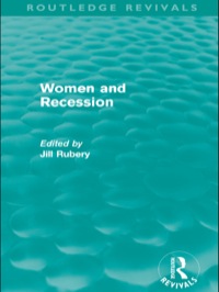 表紙画像: Women and Recession 1st edition 9780415609234