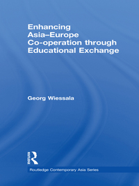 Omslagafbeelding: Enhancing Asia-Europe Co-operation through Educational Exchange 1st edition 9781138376816