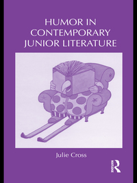 صورة الغلاف: Humor in Contemporary Junior Literature 1st edition 9780415882675