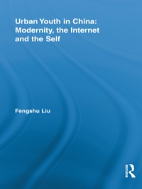 Titelbild: Urban Youth in China: Modernity, the Internet and the Self 1st edition 9780415874861