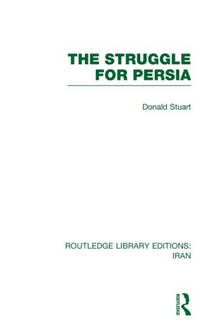 表紙画像: The Struggle for Persia (RLE Iran A) 1st edition 9780415608442