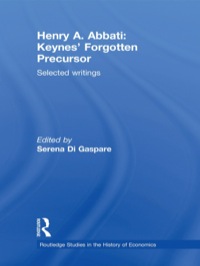 Cover image: Henry A. Abbati: Keynes' Forgotten Precursor 1st edition 9780415573450