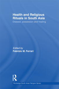 Imagen de portada: Health and Religious Rituals in South Asia 1st edition 9780415561457