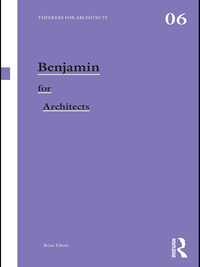 Imagen de portada: Benjamin for Architects 1st edition 9780415558150