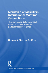 Cover image: Limitation of Liability in International Maritime Conventions 1st edition 9780415601405
