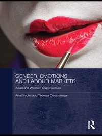 Imagen de portada: Gender, Emotions and Labour Markets - Asian and Western Perspectives 1st edition 9780415563895