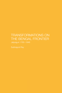 Imagen de portada: Transformations on the Bengal Frontier 1st edition 9781138862548