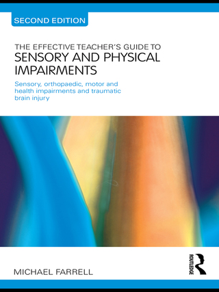 Cover image: The Effective Teacher's Guide to Sensory and Physical Impairments 2nd edition 9780415565677