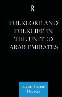 Omslagafbeelding: Folklore and Folklife in the United Arab Emirates 1st edition 9780415616393