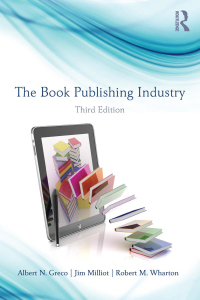 Imagen de portada: The Book Publishing Industry 3rd edition 9780415887250