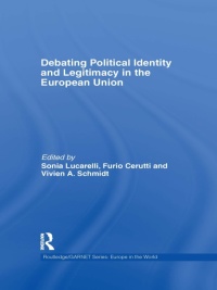 Imagen de portada: Debating Political Identity and Legitimacy in the European Union 1st edition 9781138882126