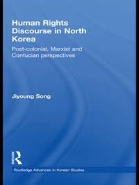Omslagafbeelding: Human Rights Discourse in North Korea 1st edition 9781138018075