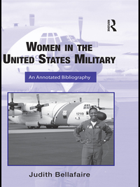 Omslagafbeelding: Women in the United States Military 1st edition 9780415801461