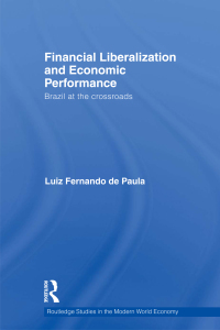صورة الغلاف: Financial Liberalization and Economic Performance 1st edition 9780415460095