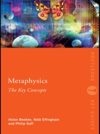 Cover image: Metaphysics: The Key Concepts 1st edition 9780415559287