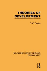表紙画像: Theories of Development 1st edition 9780415853101