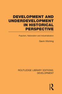Imagen de portada: Development and Underdevelopment in Historical Perspective 1st edition 9780415848367