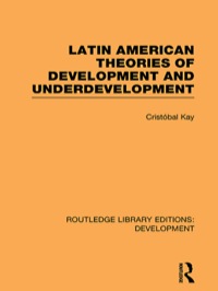 Imagen de portada: Latin American Theories of Development and Underdevelopment 1st edition 9780415852456