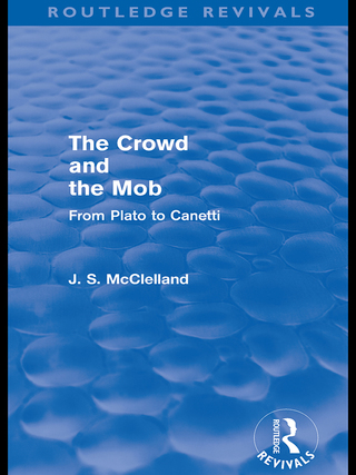 صورة الغلاف: The Crowd and the Mob (Routledge Revivals) 1st edition 9780415602228