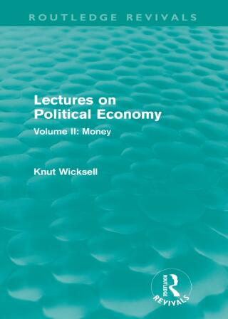 Omslagafbeelding: Lectures on Political Economy (Routledge Revivals) 1st edition 9780415602402