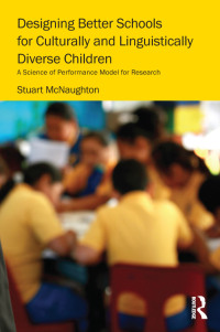 Cover image: Designing Better Schools for Culturally and Linguistically Diverse Children 1st edition 9780415886598