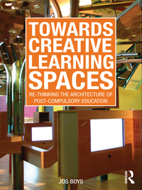 Omslagafbeelding: Towards Creative Learning Spaces 1st edition 9780415570626