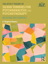 Cover image: The Affect Theory of Silvan Tomkins for Psychoanalysis and Psychotherapy 1st edition 9780415886499