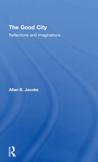 Cover image: The Good City 1st edition 9780415593502