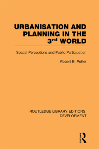 Imagen de portada: Urbanisation and Planning in the Third World 1st edition 9780415853279