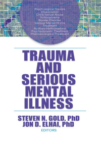 Cover image: Trauma and Serious Mental Illness 1st edition 9780789036513