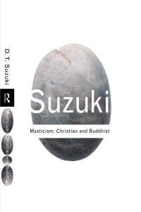 Cover image: Mysticism: Christian and Buddhist 2nd edition 9780415285858