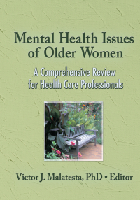 Imagen de portada: Mental Health Issues of Older Women 1st edition 9780789035981