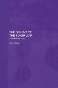 Cover image: The Origins of the Boxer War 1st edition 9780700715633