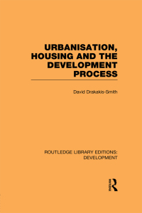 صورة الغلاف: Urbanisation, Housing and the Development Process 1st edition 9780415853286