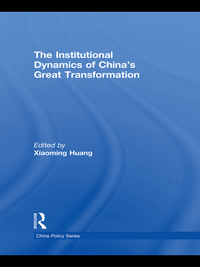 表紙画像: The Institutional Dynamics of China's Great Transformation 1st edition 9780415731430