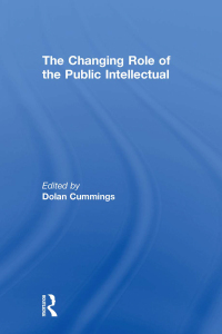 Imagen de portada: The Changing Role of the Public Intellectual 1st edition 9781138970137
