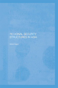 Imagen de portada: Regional Security Structures in Asia 1st edition 9780367604691