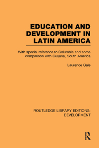 Cover image: Education and development in Latin America 1st edition 9780415847285