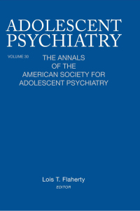 Cover image: Adolescent Psychiatry, V. 30 1st edition 9780881634624