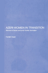 Imagen de portada: Azeri Women in Transition 1st edition 9781138862685