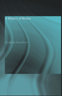 Cover image: A History of Brunei 2nd edition 9781138863453