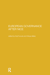 表紙画像: European Governance After Nice 1st edition 9781138993600